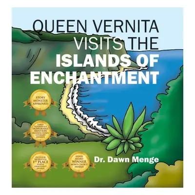 "Queen Vernita Visits the Islands of Enchantment" - "" ("Dr Dawn Menge")