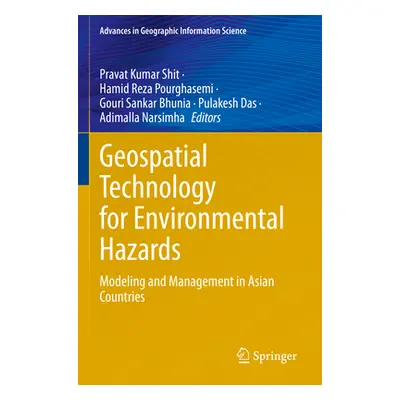 "Geospatial Technology for Environmental Hazards: Modeling and Management in Asian Countries" - 