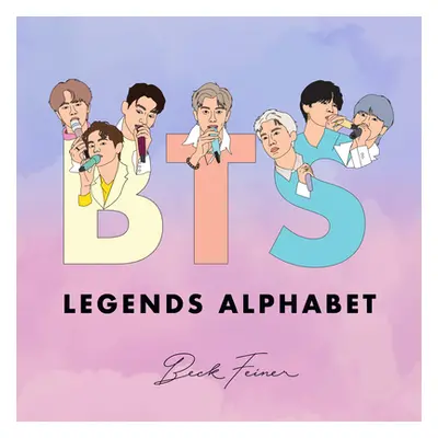 "Bts Legends Alphabet" - "" ("Feiner Beck")