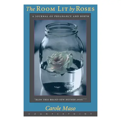 "Room Lit By Roses" - "" ("Maso Carole")