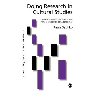 "Doing Research in Cultural Studies: An Introduction to Classical and New Methodological Approac