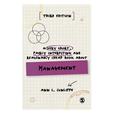 "A Very Short, Fairly Interesting and Reasonably Cheap Book about Management" - "" ("Cunliffe An