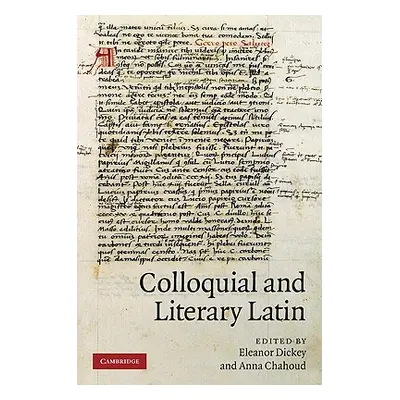 "Colloquial and Literary Latin" - "" ("Dickey Eleanor")