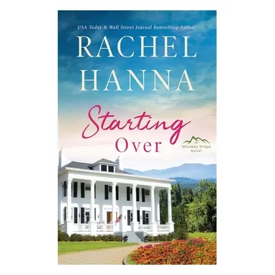 "Starting Over" - "" ("Hanna Rachel")