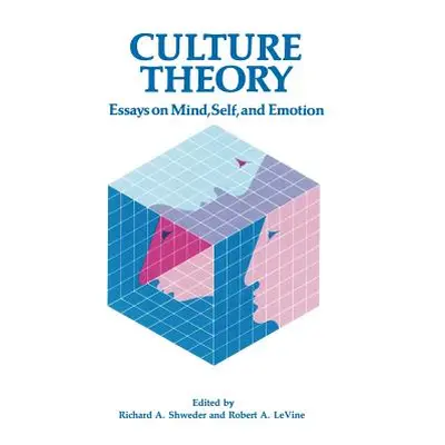 "Culture Theory: Essays on Mind, Self and Emotion" - "" ("Shweder Richard A.")