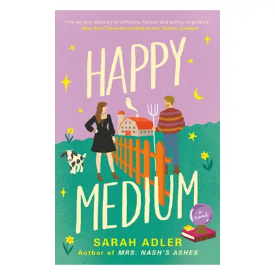 "Happy Medium" - "" ("Adler Sarah")