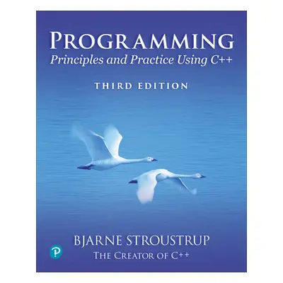 "Programming: Principles and Practice Using C++" - "" ("Stroustrup Bjarne")