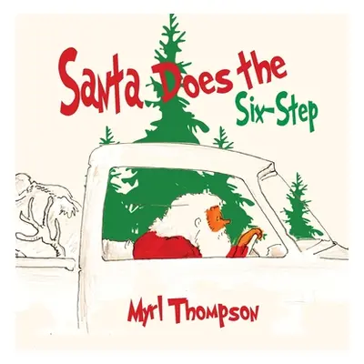 "Santa, Does the Six Step" - "" ("Thompson Myrl")