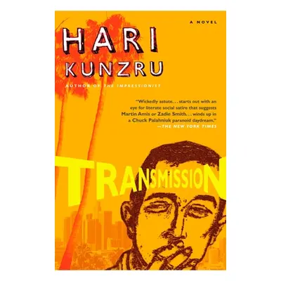 "Transmission" - "" ("Kunzru Hari")