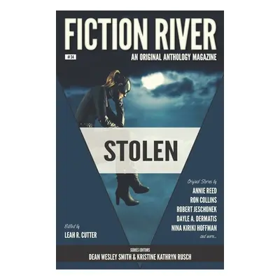 "Fiction River: Stolen: An Original Anthology Magazine" - "" ("Hoffman Nina Kiriki")