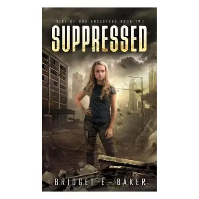 "Suppressed" - "" ("Baker Bridget E.")