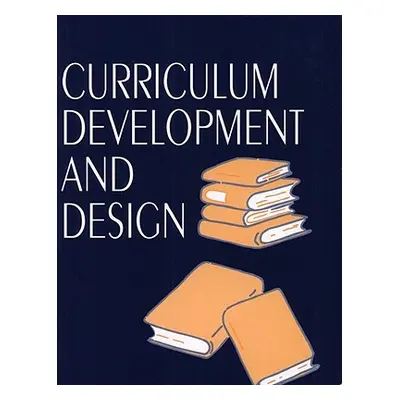 "Curriculum Development and Design" - "" ("Print Murray")