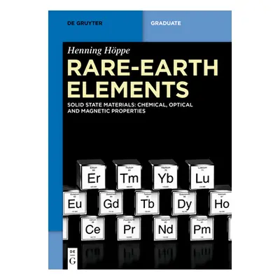 "Rare-Earth Elements: Solid State Materials: Chemical, Optical and Magnetic Properties" - "" ("H