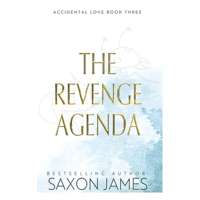 "The Revenge Agenda" - "" ("James Saxon")