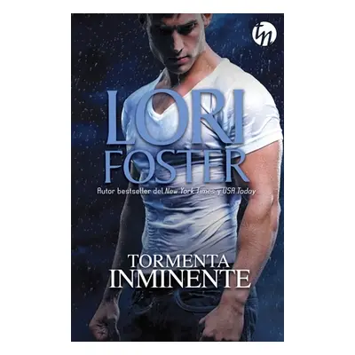 "Tormenta inminente" - "" ("Foster Lori")