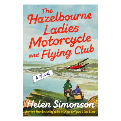 "The Hazelbourne Ladies Motorcycle and Flying Club" - "" ("Simonson Helen")