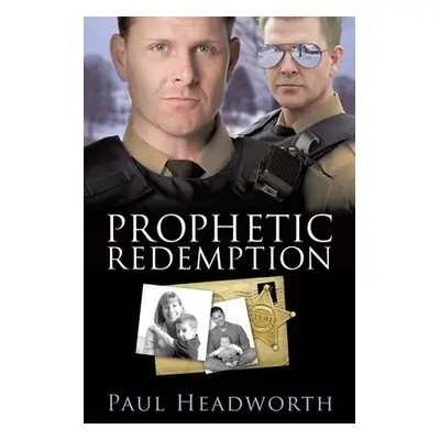 "Prophetic Redemption" - "" ("Headworth Paul")