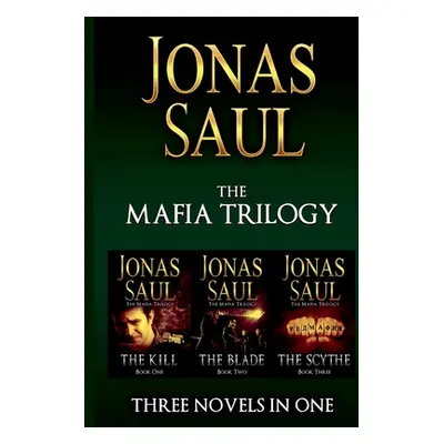 "The Mafia Trilogy" - "" ("Saul Jonas")