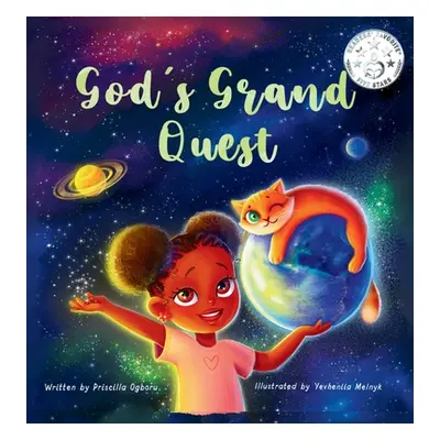 "God's Grand Quest: A Christian story for children about how God created the world and all that 