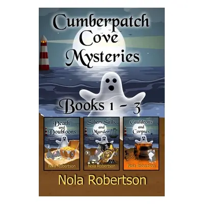 "Cumberpatch Cove Mysteries: Books 1 - 3" - "" ("Robertson Nola")