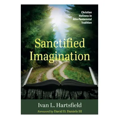 "Sanctified Imagination" - "" ("Hartsfield Ivan L.")