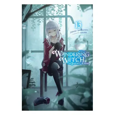 "Wandering Witch: The Journey of Elaina, Vol. 13 (Light Novel)" - "" ("Shiraishi Jougi")