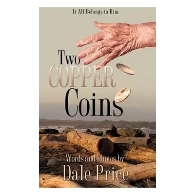 "Two Copper Coins" - "" ("Price Dale")