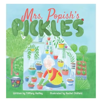 "Mrs. Popish's Pickles" - "" ("Haifley Tiffany")