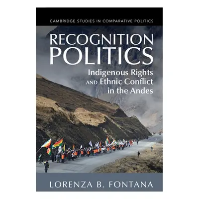 "Recognition Politics" - "" ("Fontana Lorenza B.")