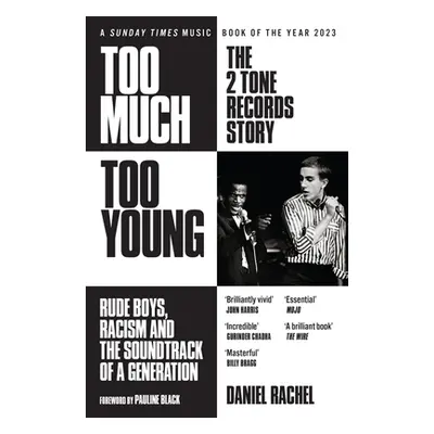 "Too Much Too Young: The 2 Tone Records Story" - "Rude Boys, Racism and the Soundtrack of a Gene