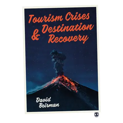 "Tourism Crises and Destination Recovery" - "" ("Beirman David")