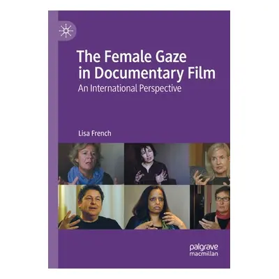 "The Female Gaze in Documentary Film: An International Perspective" - "" ("French Lisa")