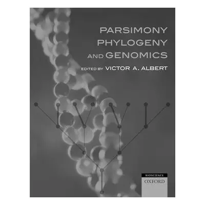 "Parsimony, Phylogeny, and Genomics" - "" ("Albert Victor")