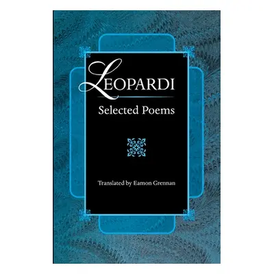 "Leopardi: Selected Poems" - "" ("Leopardi Giacomo")