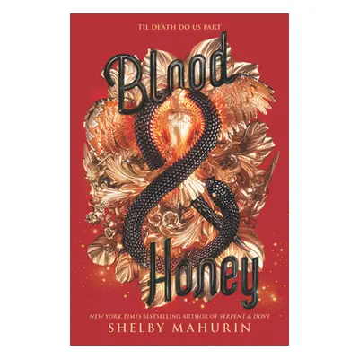 "Blood & Honey" - "" ("Mahurin Shelby")