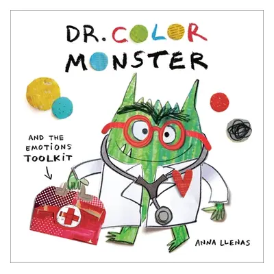 "Dr. Color Monster and the Emotions Toolkit" - "" ("Llenas Anna")