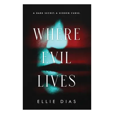 "Where Evil Lives" - "" ("Dias Ellie")