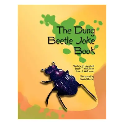 "The Dung Beetle Joke Book" - "" ("Campbell Wallace D.")