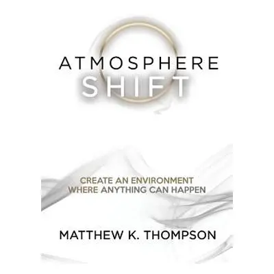 "Atmosphere Shift" - "" ("Thompson Matthew K.")