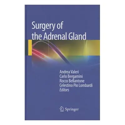 "Surgery of the Adrenal Gland" - "" ("Valeri Andrea")