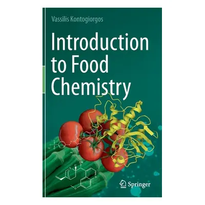 "Introduction to Food Chemistry" - "" ("Kontogiorgos Vassilis")