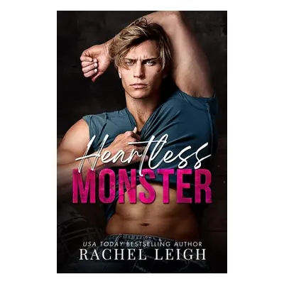 "Heartless Monster" - "" ("Leigh Rachel")