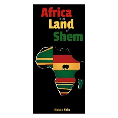 "Africa the Land of Shem: Relearning the Bible for African Diaspora Intents and Purposes" - "" (