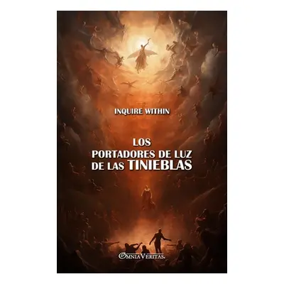 "Los portadores de luz de las tinieblas" - "" ("Stoddard Christina")