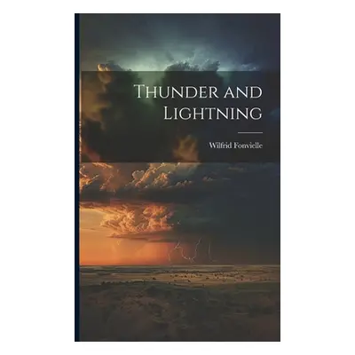 "Thunder and Lightning" - "" ("Fonvielle Wilfrid")