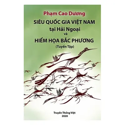 "Sieu Quoc Gia Viet Nam" - "" ("Pham Duong Cao")