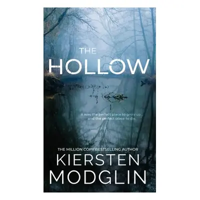 "The Hollow" - "" ("Modglin Kiersten")