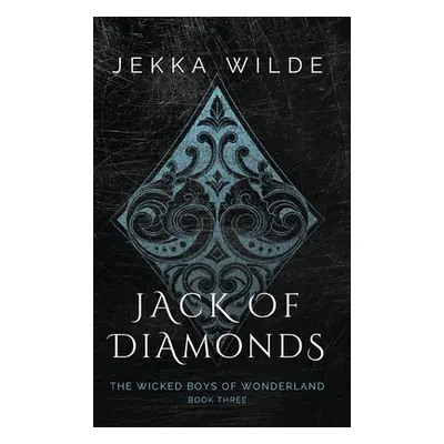 "Jack of Diamonds" - "" ("Wilde Jekka")