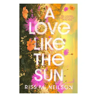 "A Love Like the Sun" - "" ("Neilson Riss M.")