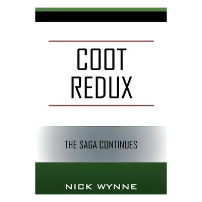 "Coot Redux: The Saga Continues" - "" ("Wynne Nick")